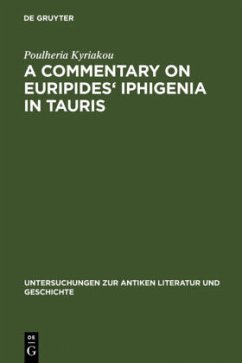 A Commentary on Euripides' Iphigenia in Tauris - Kyriakou, Poulheria