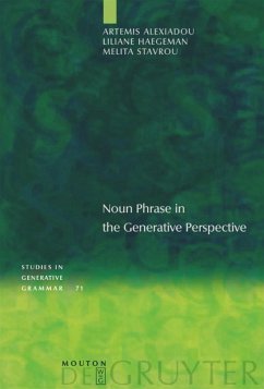 Noun Phrase in the Generative Perspective - Haegeman, Liliane;Stavrou, Melita;Alexiadou, Artemis