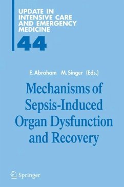 Mechanisms of Sepsis-Induced Organ Dysfunction and Recovery - Abraham, Edward / Singer, Mervyn (eds.)