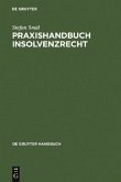 Praxishandbuch Insolvenzrecht