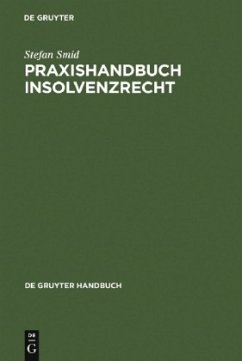 Praxishandbuch Insolvenzrecht - Smid, Stefan