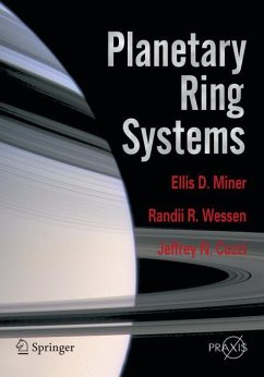 Planetary Ring Systems - Miner, Ellis D.;Wessen, Randii R.;Cuzzi, Jefferey N.