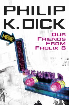 Our Friends From Frolix 8 - Dick, Philip K