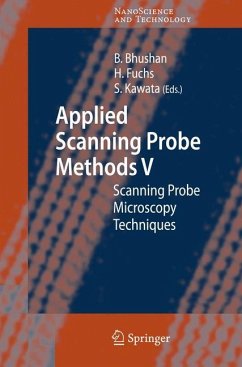 Applied Scanning Probe Methods V - Bhushan, Bharat / Fuchs, Harald / Kawata, Satoshi (eds.)