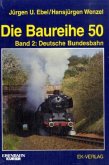 Deutsche Bundesbahn / Die Baureihe 50 Bd.2