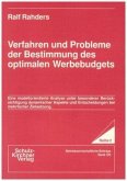 Verfahren und Probleme der Bestimmung des optimalen Werbebudgets