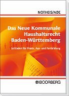 Das Neue Kommunale Haushaltsrecht Baden-Württemberg - Notheis, Klaus / Ade, Klaus