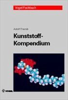 Kunststoff-Kompendium - Franck, Adolf