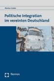 Politische Integration im vereinten Deutschland