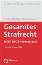 Gesamtes Strafrecht - Duttge, Gunnar / Rössner, Dieter / Dölling, Dieter (Hrsg.)