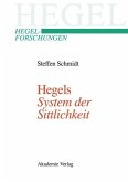 Hegels &quote;System der Sittlichkeit&quote;