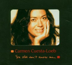 You Still Don'T Know Me - Carmen Cuesta-Loeb