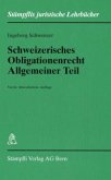 Schweizerisches Obligationenrecht, Allgemeiner Teil Schweizerisches Obligationenrecht, Allgemeiner Teil