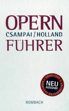 Opernführer - Csampai, Attila / Holland, Dietmar (Hrsg.)
