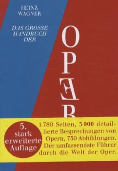Das große Handbuch der Oper - Wagner, Heinz