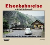 Eisenbahnreise mit Carl Bellingrodt