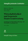 Wirtschaftsfreiheit und begrenzte Staatsverantwortung (f. d. Schweiz)