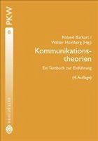 Kommunikationstheorien - Burkart, Roland / Hömberg, Walter (Hgg.)