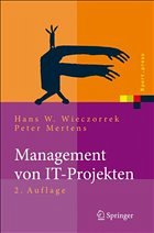 Management von IT-Projekten - Wieczorrek, Hans W. / Mertens, Peter