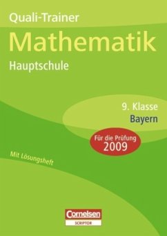 Quali-Trainer Mathematik, Hauptschule, 9. Klasse Bayern - Fischer, Reinhard / Geus, Christian / Müller, Thomas / Scholler, Ludwig / Weber, Heidrun