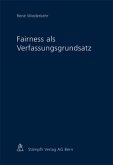 Fairness als Verfassungsgrundsatz