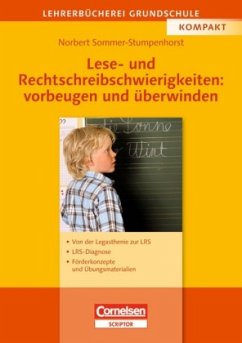 Lese- und Rechtschreibschwierigkeiten vorbeugen und überwinden - Sommer-Stumpenhorst, Norbert