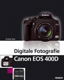 Digitale Fotografie Canon EOS 400D, m. CD-ROM