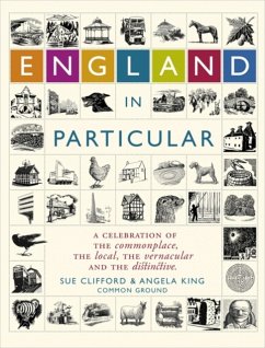 England In Particular - Clifford, Sue; King, Angela