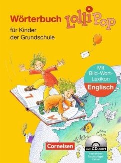 Lollipop, Wörterbuch für Kinder der Grundschule, m. Bild-Wort-Lexikon Englisch u. CD-ROM - Sennlaub, Gerhard