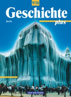 Geschichte plus - Berlin - 9./10. Schuljahr / Geschichte plus, Neubearbeitung - Funken, Walter;Koltrowitz, Bernd