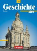Geschichte plus.10. Schuljahr. Schülerbuch. Neubearbeitung. Gymnasium Sachsen