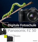Digitale Fotoschule mit Einführung zur Panasonic FZ50