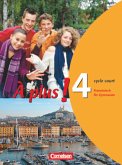 À plus ! - Französisch als 1. und 2. Fremdsprache - Ausgabe 2004 - Band 4 (cycle court) / À plus! Band 1 1