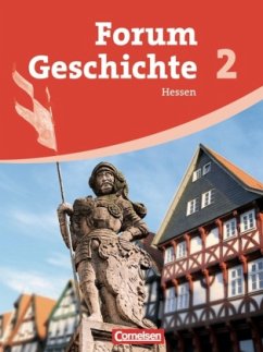 Vom Römischen Reich bis zur Reformation / Forum Geschichte, Gymnasium Hessen, Neubearbeitung Bd.2 - Regenhardt, Hans-Otto