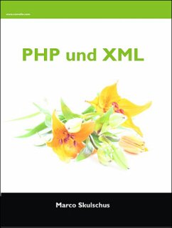 PHP und XML - Skulschus, Marco