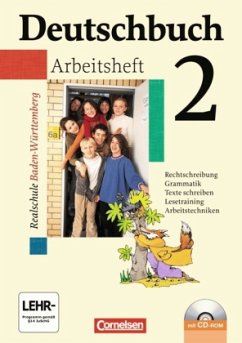 6. Schuljahr, Arbeitsheft m. CD-ROM / Deutschbuch, Realschule Baden-Württemberg Bd.2 - Deutschbuch, Realschule Baden-Württemberg