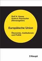 Europäische Union - Hasse, Rolf H. / Peschutter, Gudrun (Hgg.)