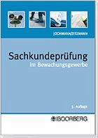 Sachkundeprüfung im Bewachungsgewerbe - Jochmann, Ulrich