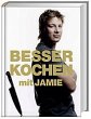 Besser kochen mit Jamie Oliver - Bild 1