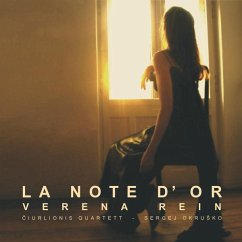 La Note D'Or - Rein/Ciurlionis Quartett/Okrusko