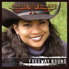 Freeway Bound - Marks,Miko