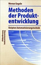 Methoden der Produktentwicklung - Engeln, Werner