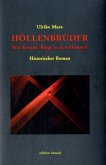 Höllenbrüder - Wer brennt, fliegt in den Himmel Höllenbrüder - Wer brennt, fliegt in den Himmel