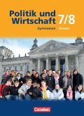 7./8. Schuljahr, Schülerbuch / Politik und Wirtschaft, Gymnasium Hessen, Neubearbeitung