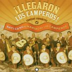 ¡Llegaron Los Camperos!: Nati Cano'S Mariachi Los