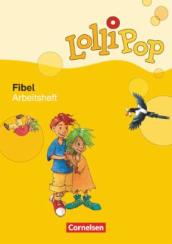 Lollipop Fibel - Ausgabe 2007 / Lollipop Fibel, Ausgabe 2007 1