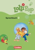 Lollipop Sprachbuch - 2. Schuljahr / LolliPop Sprachbuch