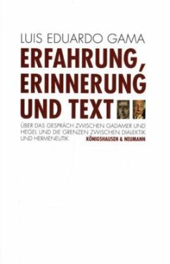 Erfahrung, Erinnerung und Text - Gama, Luis E.