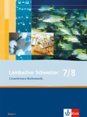 Lambacher Schweizer Mathematik Grundwissen 7/8. Ausgabe Bayern / Lambacher-Schweizer, Ausgabe Bayern