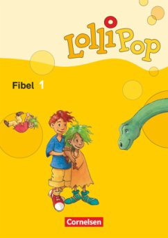 Lollipop Fibel - Ausgabe 2007 / Lollipop Fibel, Ausgabe 2007 1